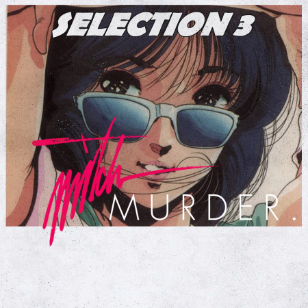 Mitch Murder Selection 3