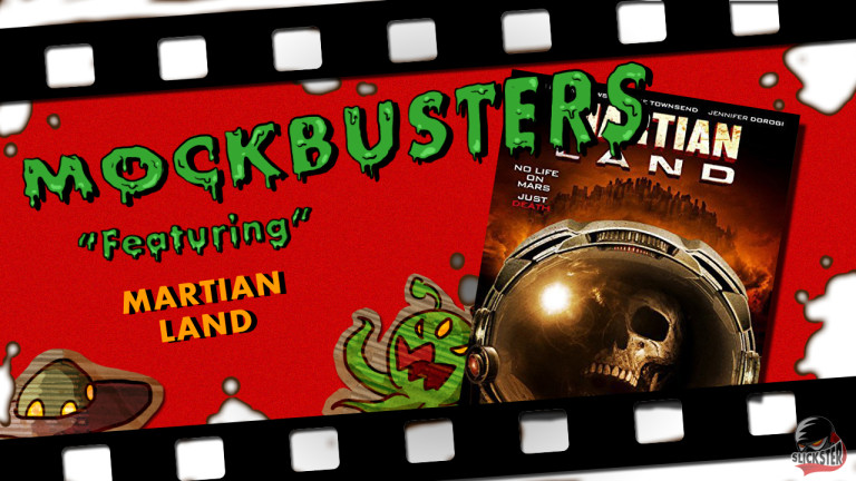 Mockbuster Martianland