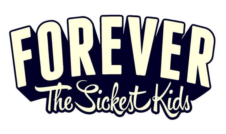 Forever The Sickest Kids