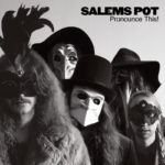 Salem’s Pot stream entire forthcoming album ahead of release