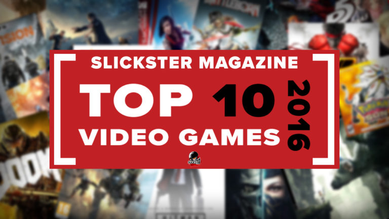 Top 10 GAMES of 2016