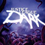 justice-league-dark-animated-movie_0