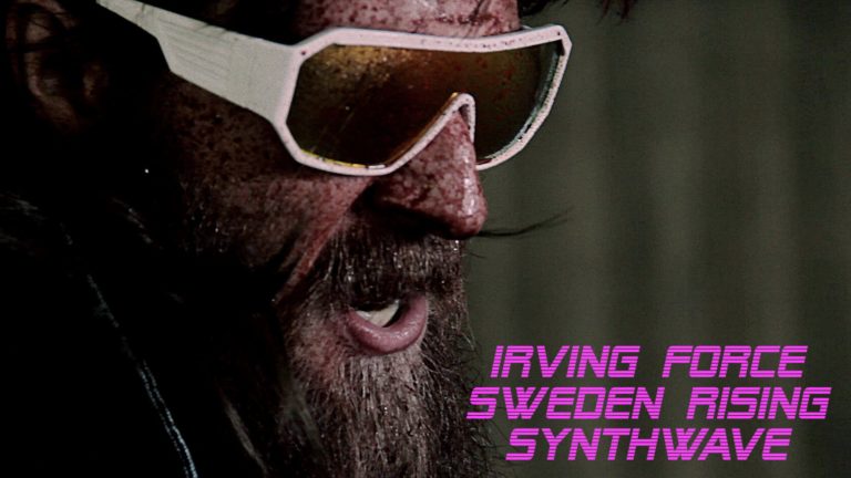 Irving Force, Synthwave, Sweden