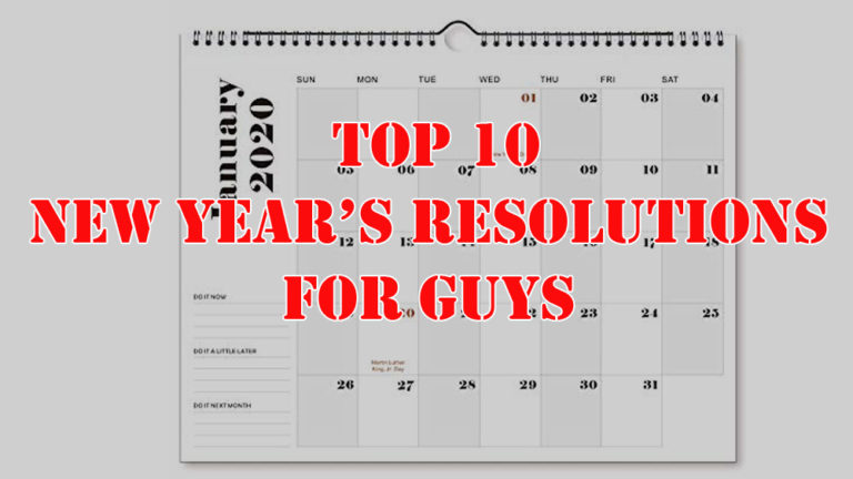 Top Ten New Years Resolutions for guys