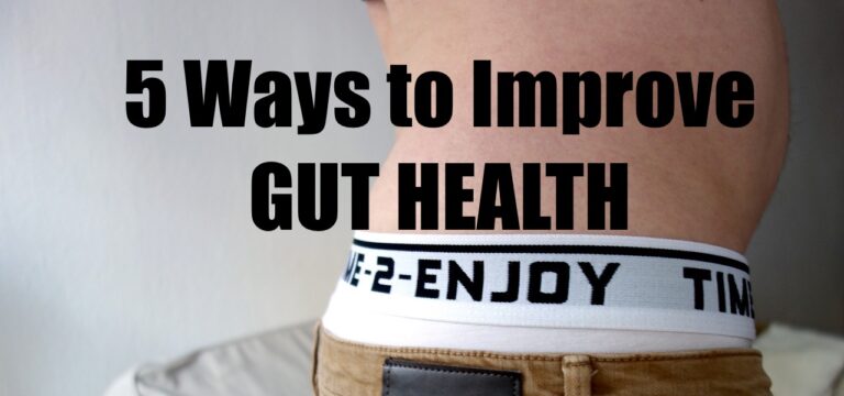 5 Simple Ways to Improve Gut Health